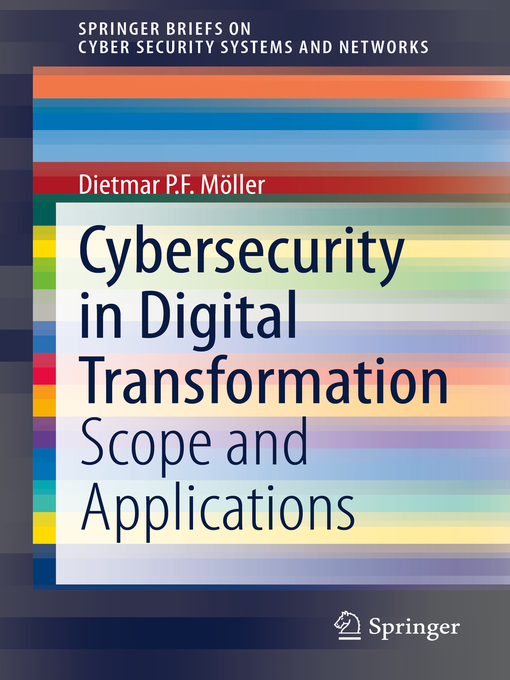 Title details for Cybersecurity in Digital Transformation by Dietmar P.F. Möller - Available